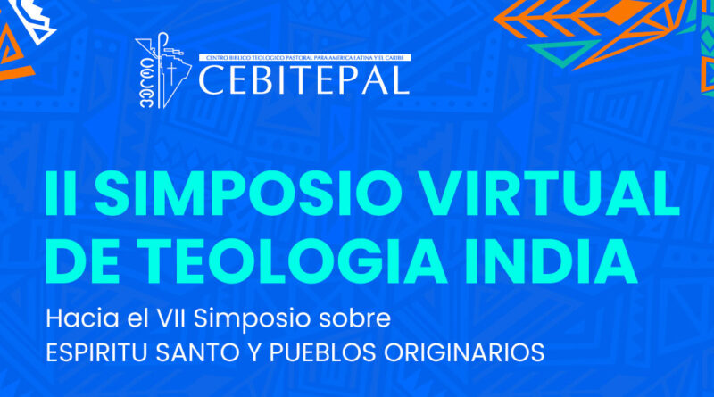 Cebitepal tiene todo listo para el II Simposio virtual de Teología India