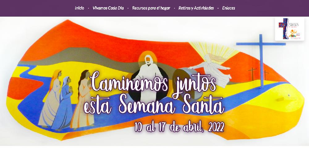 Caminemos juntos en Semana Santa