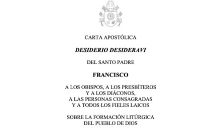 Se publica Carta Apostólica «Desiderio desideravi» del Papa Francisco