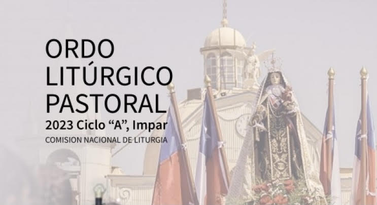 Nuestra liturgia digital: Ordo litúrgico 2023  descargable y otros insumos de apoyo para el servicio pastoral